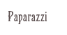 Paparazzi