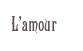 L’amour